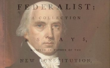 The Federalist #10 and #51  Journal of the American Revolution