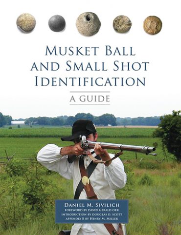 Musket Ball and Small Shot Identification: A Guide - Journal of the