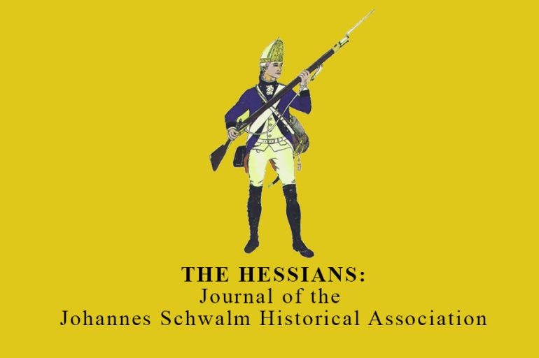 The Hessians: Journal Of The Johannes Schwalm Historical Association ...