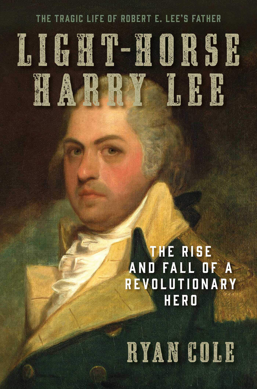Light-Horse Harry Lee - Journal of the American Revolution
