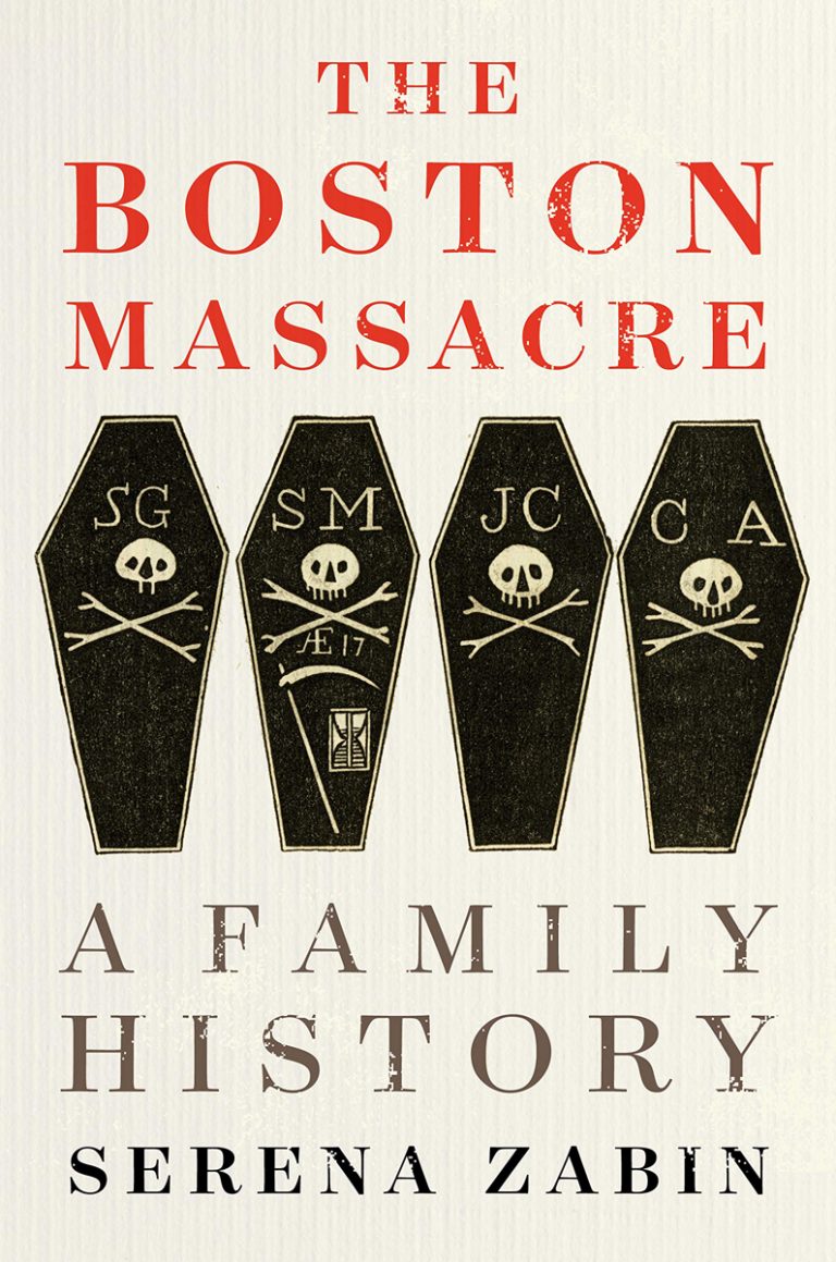 The Boston Massacre A Family History Journal of the American Revolution