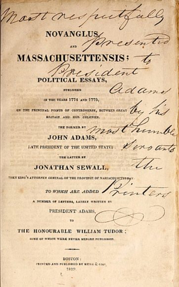 Massachusettensis and Novanglus: The Last Great Debate Prior to the ...