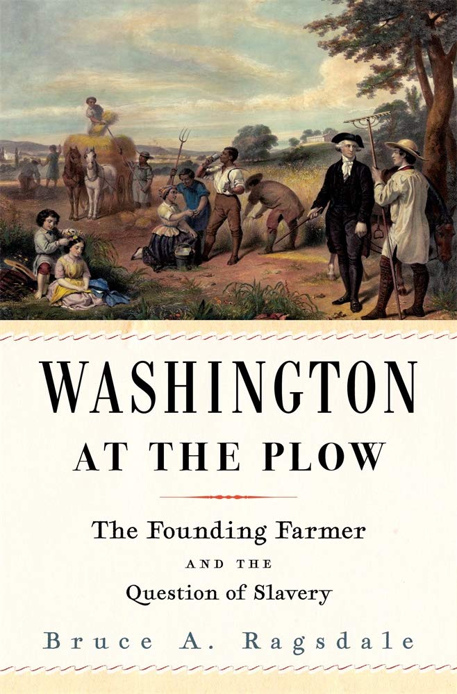 Ten Facts About Washington & Slavery · George Washington's Mount