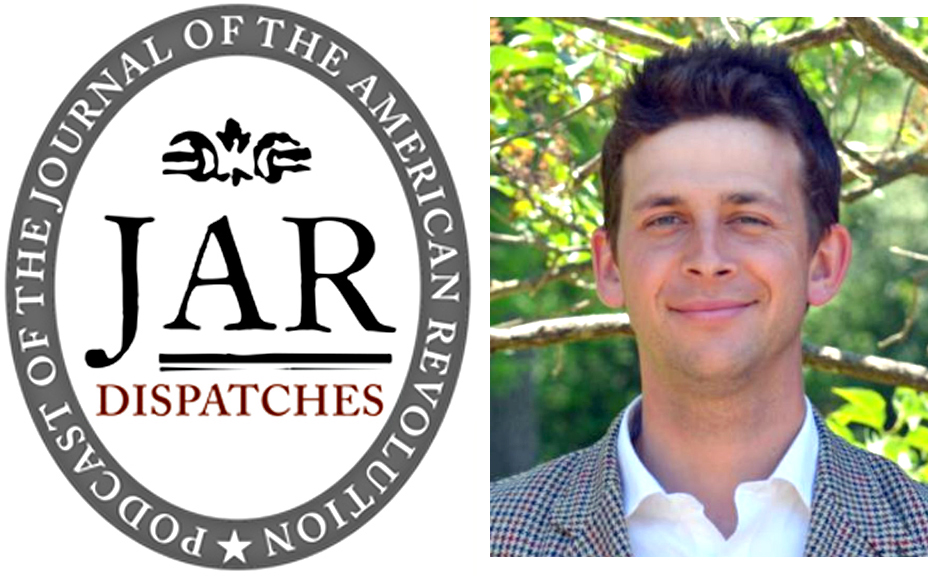 This Week on Dispatches: Stuart Lillie on Henry Knox’s Artillery Train